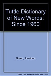 Tuttle Dictionary of New Words (Paperback)