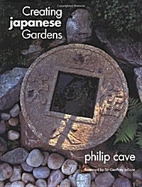 Creating Japanese Gardens (Paperback)