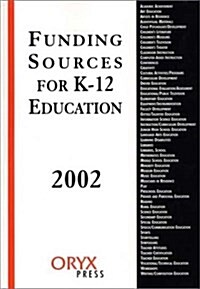 Funding Sources for K-12 Education 2002 (Paperback)