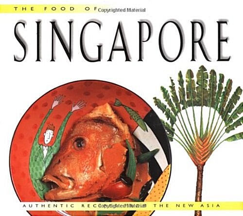 The Food of Singapore (Hardcover)