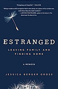 Estranged: Leaving Family and Finding Home (Paperback)