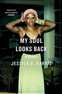 My Soul Looks Back: A Memoir (Paperback)