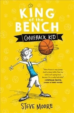 King of the Bench: Comeback Kid (Hardcover)