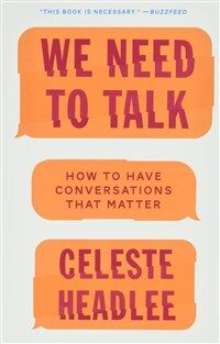 We Need to Talk: How to Have Conversations That Matter (Paperback) - 말센스 원서