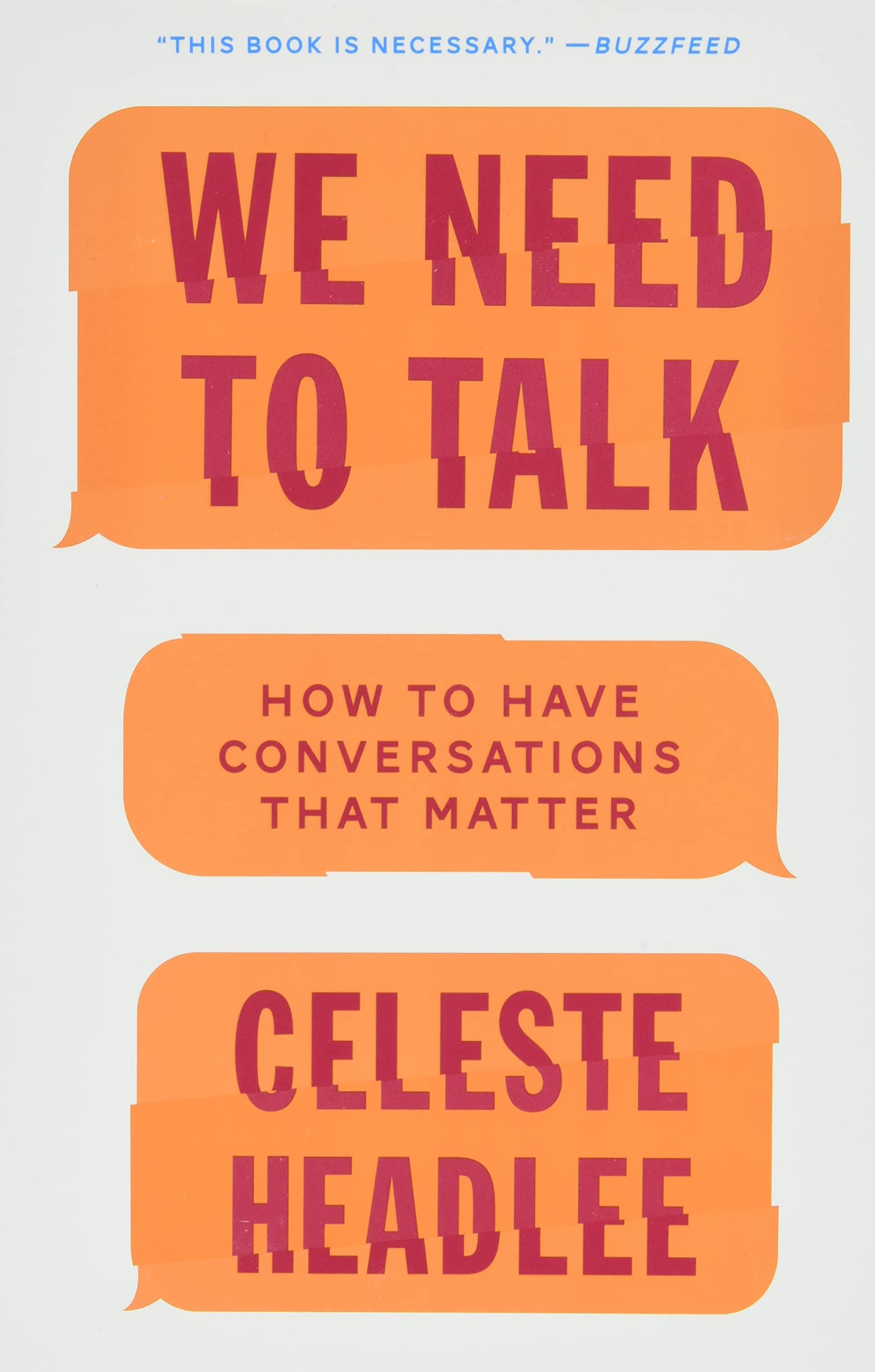 We Need to Talk: How to Have Conversations That Matter (Paperback)