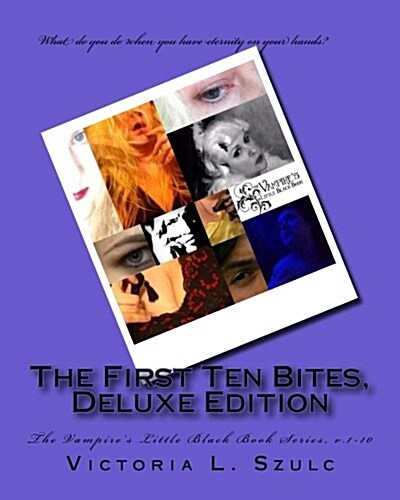 The First Ten Bites (Paperback, Deluxe)