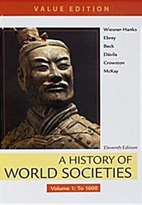 A History of World Societies (Paperback, 11th)