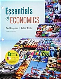 Loose-Leaf Version for Essentials of Economics 4e & Launchpad for Essentials of Economics 4e (Six Months Access) [With Access Code] (Loose Leaf, 4)
