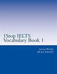 1stop Ielts Vocabulary Book 1: Ielts Vocabulary (Paperback)