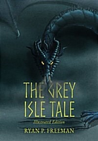 The Grey Isle Tale: Illustrated Edition (Paperback)