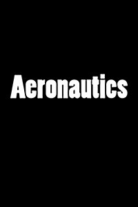 Aeronautics: Notebook (Paperback)