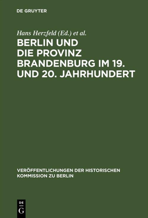 Berlin Und Die Provinz Brandenburg Im 19. Und 20. Jahrhundert (Hardcover, Reprint 2018)