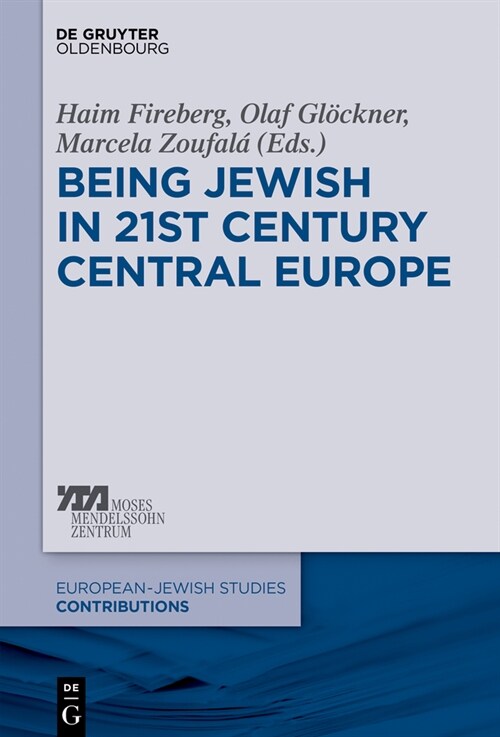 Being Jewish in 21st Century Central Europe (Hardcover)
