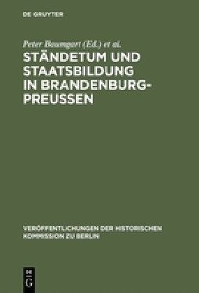 St?detum Und Staatsbildung in Brandenburg-preu?n (Hardcover)