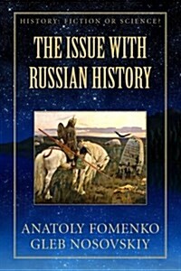 The Issue With Russian History (Paperback, 2nd)