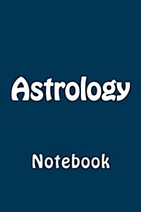 Astrology: Notebook (Paperback)