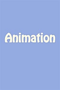 Animation: Notebook (Paperback)