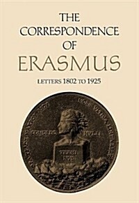 The Correspondence of Erasmus: Letters 1802 to 1925, Volume 13 (Paperback)