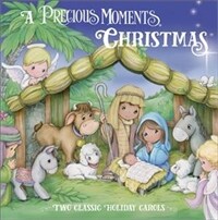 (A)Precious moments christmas : two classic holiday carols