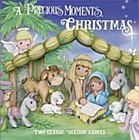 A Precious Moments Christmas: Two Classic Holiday Carols (Hardcover)