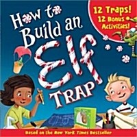 How to Build an Elf Trap (Paperback)