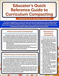 Educators Quick Reference Guide to Curriculum Compacting (Paperback, Teachers Guide)