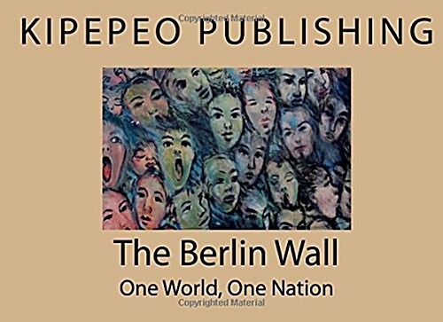 The Berlin Wall (Paperback)