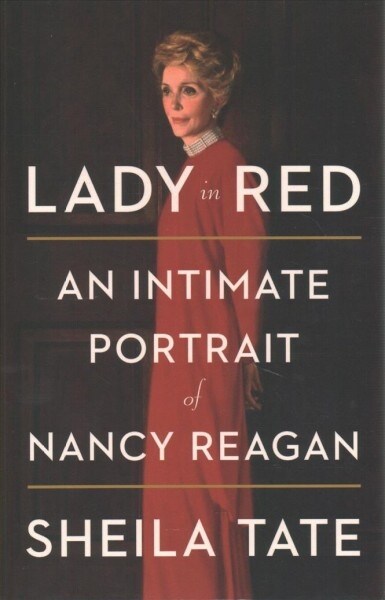 Lady in Red: An Intimate Portrait of Nancy Reagan (Library Binding)