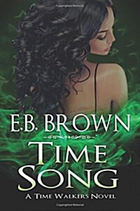 Time Song: A Time Walkers Novel (Paperback)