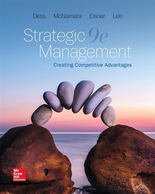 Loose Leaf for Strategic Management: Creating Competitive Advantages (Loose Leaf, 9)