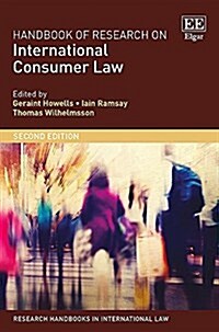 Handbook of Research on International Consumer Law (Hardcover, 2nd)