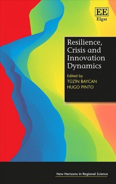 Resilience, Crisis and Innovation Dynamics (Hardcover)