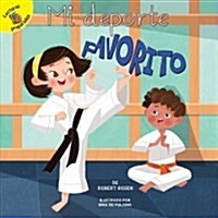 Mi DePorte Favorito: My Favorite Sport (Paperback)