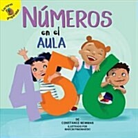 N?eros En El Aula: Numbers in the Classroom (Paperback)
