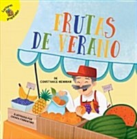 Frutas de Verano: Summer Fruit (Paperback)