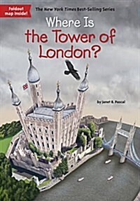 Where Is the Tower of London? (Paperback, DGS)