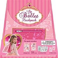 My Ballet Backpack (Hardcover)