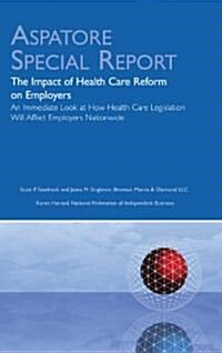 The Impact of Health Care Reform on Employers (Paperback)