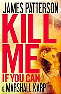 Kill Me If You Can (Hardcover)