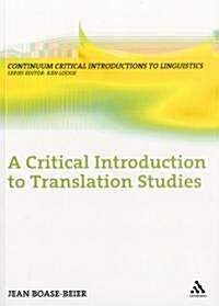 A Critical Introduction to Translation Studies (Paperback)