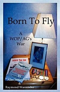 Born to Fly (Paperback)