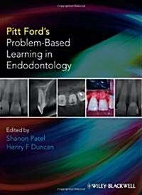 Pitt Fords Problem-Based Learning in Endodontology (Paperback)