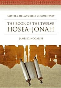 The Book of the Twelve Hosea-Jonah [With CDROM] (Hardcover)