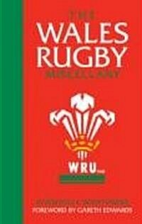 The Wales Rugby Miscellany (Hardcover, 2nd, Revised)