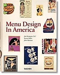 Menu Design in America. 1850-1985 (Hardcover)