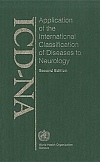 Application of the International Classification of Diseases to Neurology (ICD-Na) (Hardcover, 2)