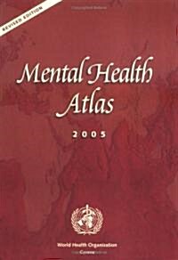 Mental Health Atlas (Paperback, 2005, Revised)