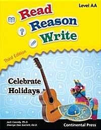 Read Reason Write Level AA Celebrate! Holidays Student Workbook (Paperback)