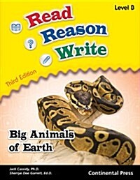 Read Reason Write Level B Big Animals of Earth Student Workbook (Paperback)