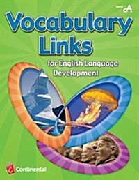 Vocabulary Links for ELD Student Book Level A (Paperback)